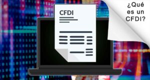 CFDI: ¿Qué es un CFDI?