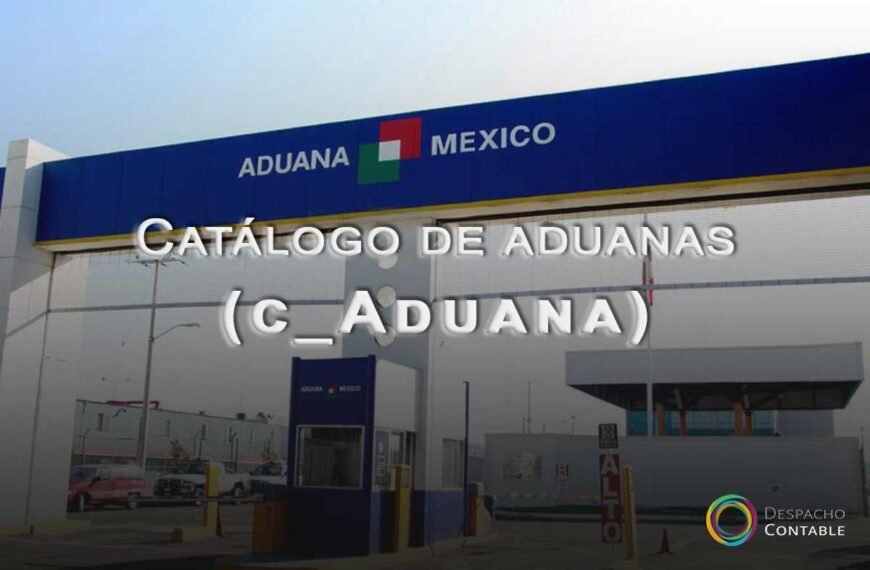 catalogo de aduanas (c_aduana)