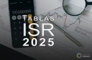 Pagos Provisionales y Retenciones según las Tablas ISR 2025