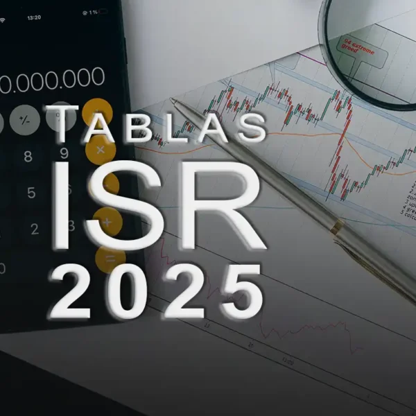 Pagos Provisionales y Retenciones según las Tablas ISR 2025