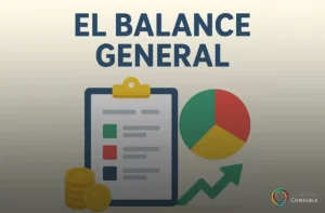 Balance General: Qué es, para qué sirve, y ejemplo